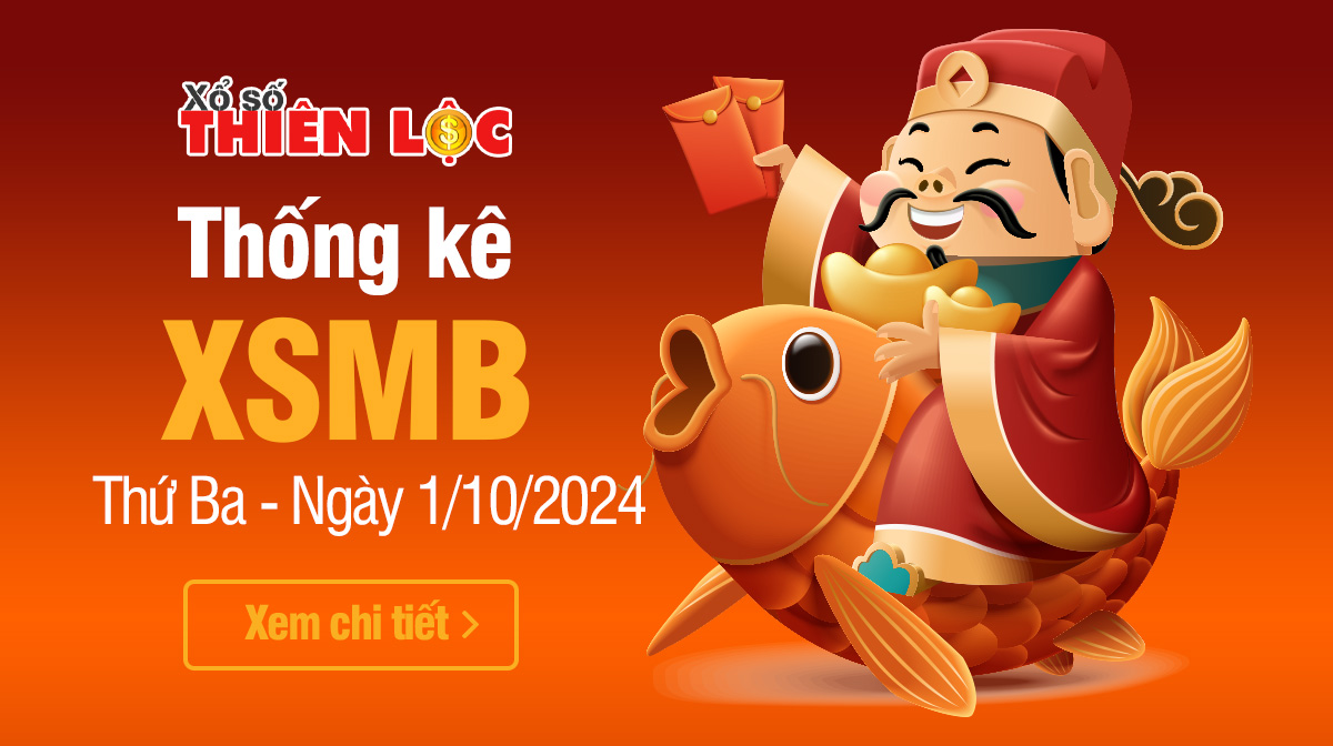 Thống kê XSMB kết quả hôm nay ngày 1/10/2024