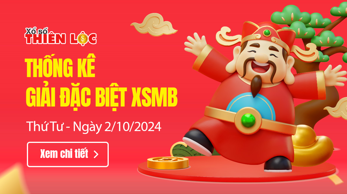 Thống kê giải đặc biệt XSMB hôm nay 2/10/2024 Thứ 4