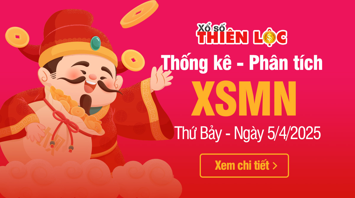 Thống kê XSMN 5/4/2025 - Phân tích xổ số Miền Nam Thứ 7