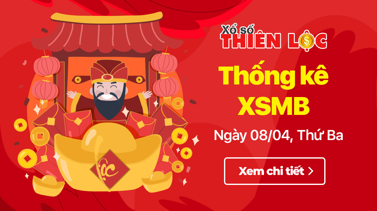 Thống kê XSMB kết quả hôm nay ngày 8/4/2025