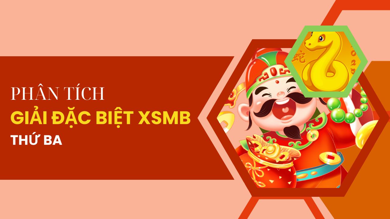 Phân tích kết quả giải đặc biệt XSMB 27/5/2025 hôm nay