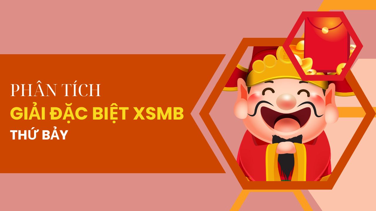 Phân tích kết quả giải đặc biệt XSMB 24/5/2025 hôm nay