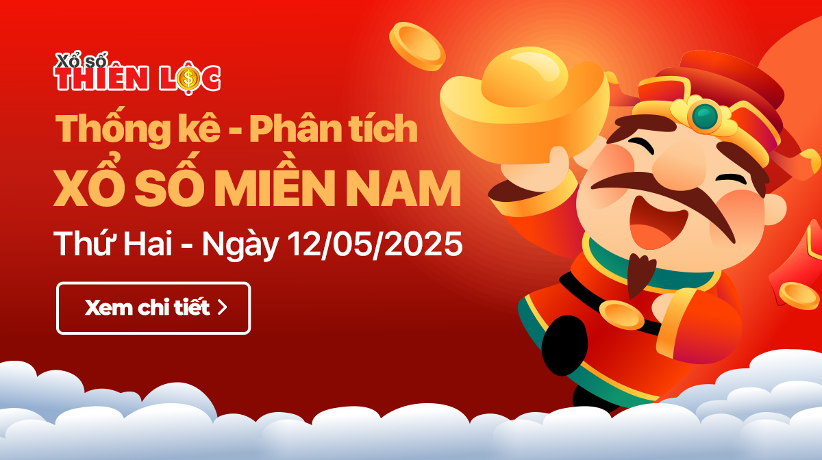 Thống kê XSMN 12/5/2025 - Phân tích xổ số Miền Nam Thứ 2
