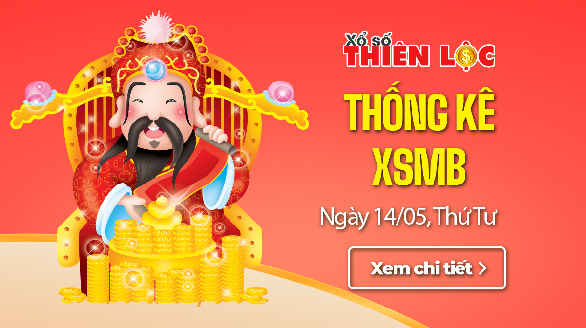 Thống kê XSMB kết quả hôm nay ngày 14/5/2025