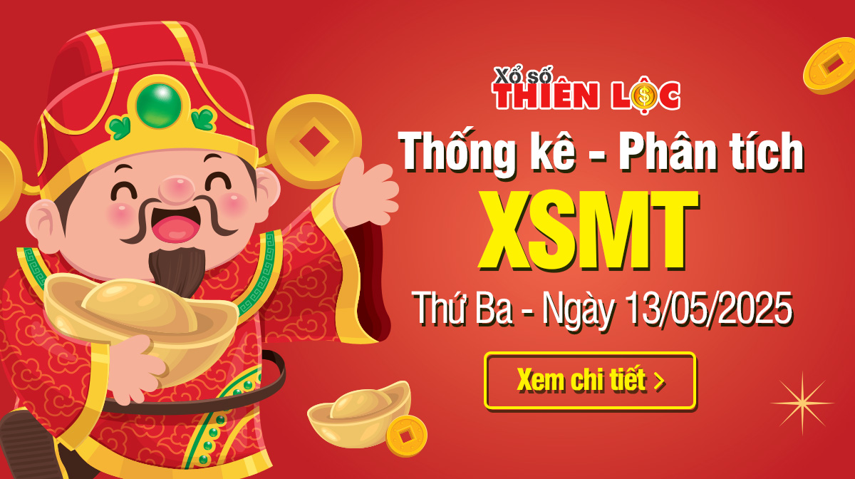 Thống kê XSMT 13/5/2025 - Phân tích xổ số Miền Trung Thứ 3