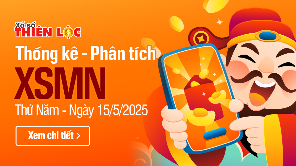 Thống kê XSMN 15/5/2025 - Phân tích xổ số Miền Nam Thứ 5